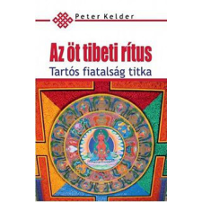 Hermit Könyvkiadó Az öt tibeti rítus - Tartós fiatalság titka ezoterika