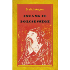 Hermit Könyvkiadó Csuang Ce bölcsessége ezoterika