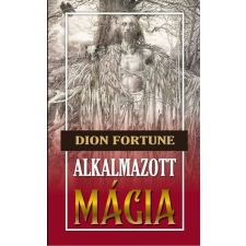 Hermit Könyvkiadó Dion Fortune - Alkalmazott mágia ezoterika