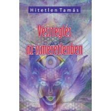 Hermit Könyvkiadó Veszteglés az ismeretlenben ezoterika