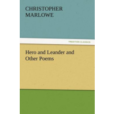  Hero and Leander and Other Poems – Christopher Marlowe idegen nyelvű könyv