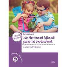 Herrmann, Éve 100 Montessori fejlesztő gyakorlat óvodásoknak (BK24-173181) életmód, egészség