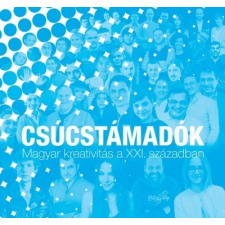 Heti Válasz Lap- és Könyvkiadó Csúcstámadók - Magyar kreativitás a XXI. században művészet