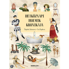  Hétköznapi holmik krónikája gyermek- és ifjúsági könyv