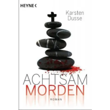 Heyne Achtsam morden | Karsten Dusse egyéb könyv
