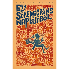 Hibernia Nova Kiadó Egy söremigráns naplójából irodalom