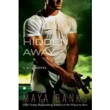  Hidden Away – Maya Banks idegen nyelvű könyv