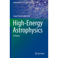  High-Energy Astrophysics – Jorge Ernesto Horvath idegen nyelvű könyv