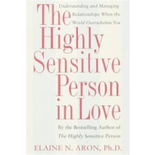  Highly Sensitive Person in Love – Elaine N Aron idegen nyelvű könyv
