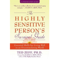  Highly Sensitive Person's Survival Guide – Ted Zeff idegen nyelvű könyv
