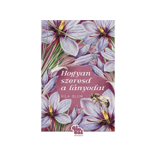  Hila Blum - Hogyan szeresd a lányodat regény