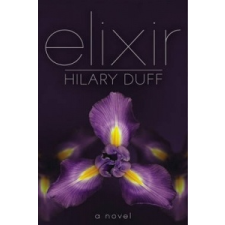  Hilary Duff - Elixir – Hilary Duff idegen nyelvű könyv