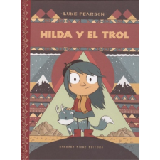  Hilda y el trol – Luke Pearson, Carles Andreu Saburit, Albert Vitó Godina idegen nyelvű könyv