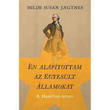 Hilde Susan Jaegtnes - Én alapítottam az Egyesült Államokat történelem