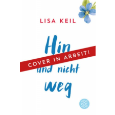  Hin und nicht weg – Lisa Keil idegen nyelvű könyv