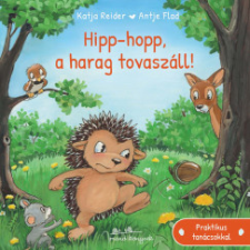  Hipp-hopp, a harag tovaszáll! gyermek- és ifjúsági könyv