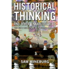  Historical Thinking – Samuel Wineburg idegen nyelvű könyv