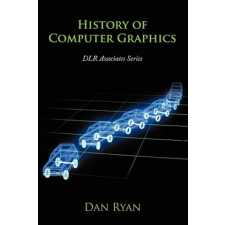  History of Computer Graphics – Daniel L (DLR Associates) Ryan idegen nyelvű könyv