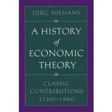 History of Economic Theory – Jurg Niehans idegen nyelvű könyv