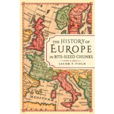  History of Europe in Bite-Sized Chunks idegen nyelvű könyv