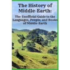  History of Middle-Earth – JENNIFER WARNER idegen nyelvű könyv