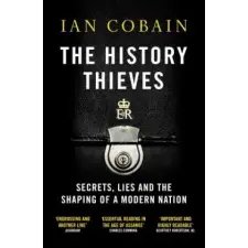  History Thieves – Ian Cobain idegen nyelvű könyv