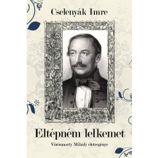 Historycum Kft. Eltépném lelkemet regény