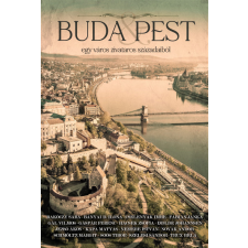 Historycum Kiadó Buda &amp; Pest - egy város zivataros századaiból regény