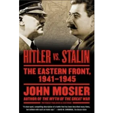  Hitler vs. Stalin – John Mosier idegen nyelvű könyv