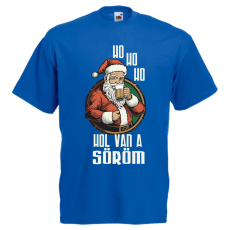  Ho ho Hol van a söröm? - Karácsonyi Férfi Póló