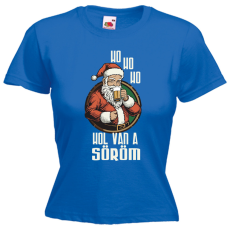  Ho ho Hol van a söröm? - Karácsonyi Női Póló