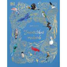 Hoare, Ben Ben Hoare - Fantasztikus madarak gyermek- és ifjúsági könyv