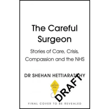 Hodder &amp; Stoughton Careful Surgeon | Shehan Hettiaratchy egyéb könyv