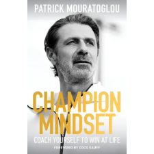 Hodder &amp; Stoughton Champion Mindset | Patrick Mouratoglou egyéb könyv