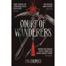 Hodder &amp; Stoughton Court of Wanderers | Rin Chupeco egyéb könyv