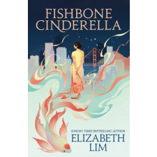 Hodder &amp; Stoughton Fishbone Cinderella | Elizabeth Lim egyéb könyv