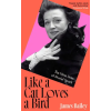 Hodder &amp; Stoughton Like a Cat Loves a Bird | James Bailey
