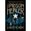 Hodder &amp; Stoughton The Prison Healer | Lynette Noni