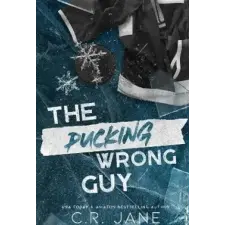 Hodder &amp; Stoughton The Pucking Wrong Guy | C. R. Jane egyéb könyv