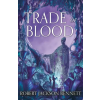 Hodder &amp; Stoughton Trade of Blood | Robert Jackson Bennett
