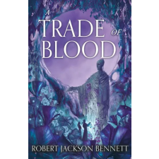 Hodder &amp; Stoughton Trade of Blood | Robert Jackson Bennett egyéb könyv