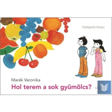  Hol terem a sok gyümölcs? gyermek- és ifjúsági könyv