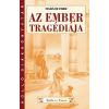 Holló és Társa Az ember tragédiája