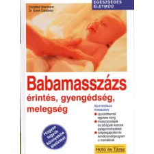 Holló és Társa Babamasszázs - érintés, gyengédség, melegség antikvárium - használt könyv