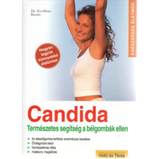 Holló és Társa Candida – Természetes segítség a bélgombák ellen antikvárium - használt könyv