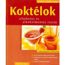 Holló és Társa Koktélok - Alkoholos és alkoholmentes italok - Tanja Dusy, Alessandra Redies antikvárium - használt könyv