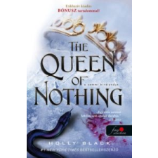 Holly Black The Queen of Nothing - A semmi királynője irodalom