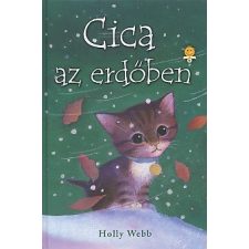 Holly Webb CICA AZ ERDŐBEN gyermek- és ifjúsági könyv