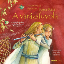 Holnap Kiadó A varázsfuvola gyermek- és ifjúsági könyv