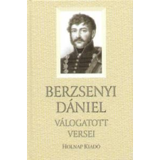 Holnap Kiadó Berzsenyi Dániel válogatott versei irodalom